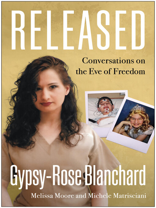 Title details for Released by Gypsy-Rose Blanchard - Wait list